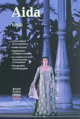 Couverture du produit · L'Avant-Scène Opéra, N° 268, Mai-juin 201 : Aida