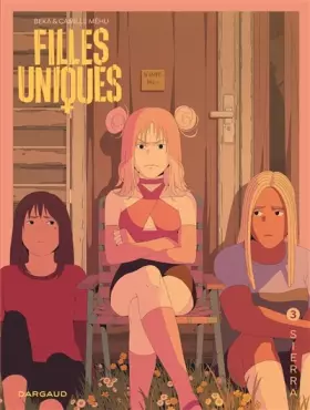 Couverture du produit · Filles Uniques - Tome 3 - Sierra