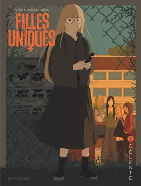 Couverture du produit · Filles Uniques - Tome 2 - Céleste