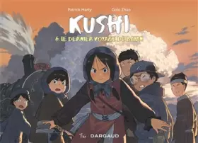 Couverture du produit · Kushi, tome 6. Le dernier voyage de Bayan