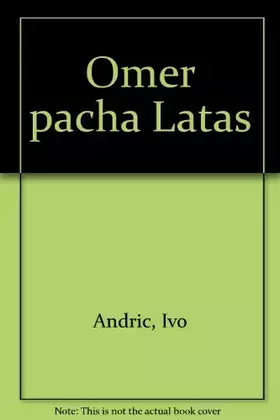 Couverture du produit · OMER PACHA LATAS