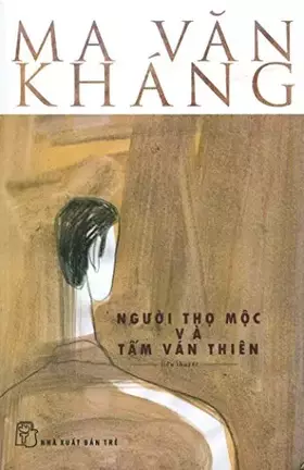 Couverture du produit · Người Thợ Mộc Và Tấm Ván Thiên