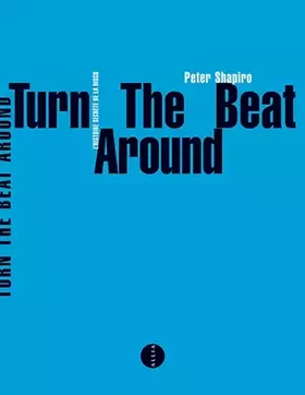 Couverture du produit · Turn the beat around : L'histoire secrète de la disco