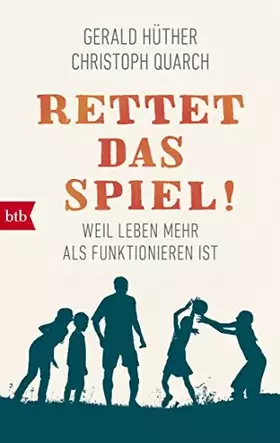 Couverture du produit · Rettet das Spiel!: Weil Leben mehr als Funktionieren ist