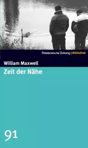 Couverture du produit · Zeit der Nähe. SZ-Bibliothek Band 91