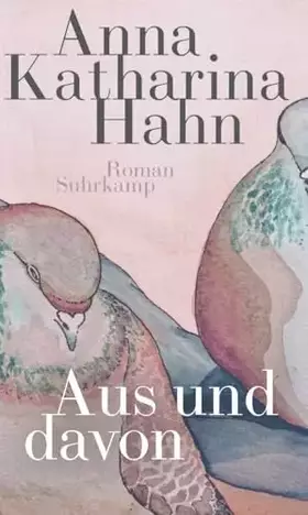 Couverture du produit · Aus und davon: Roman (suhrkamp taschenbuch)