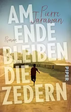 Couverture du produit · Am Ende bleiben die Zedern: Roman