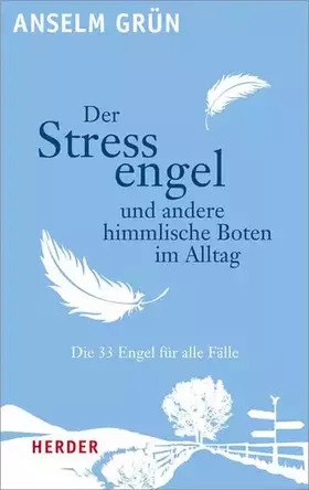 Couverture du produit · Der Stressengel und andere himmlische Boten: Die 33 Engel für alle Fälle