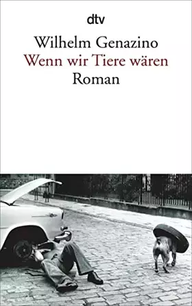 Couverture du produit · Wenn wir Tiere wären: Roman