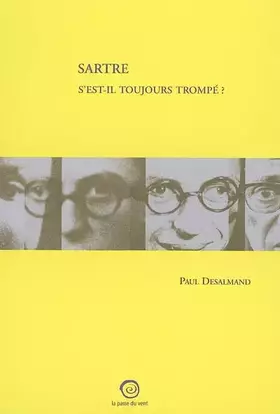 Couverture du produit · Sartre s'est-il toujours trompé ? : Ou l'Impromptu de Vénissieux