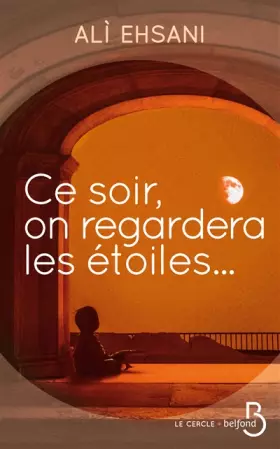 Couverture du produit · Ce soir, on regardera les étoiles...