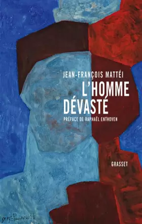 Couverture du produit · L'homme dévasté: Essai sur la déconstruction de la culture - préface de Raphaël Enthoven