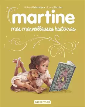 Couverture du produit · Recueil Martine - Mes merveilleuses histoires: édition spéciale