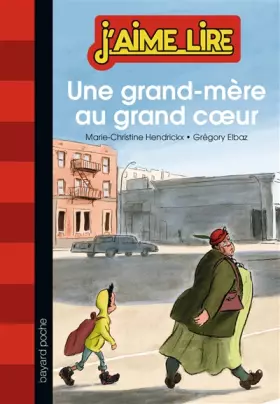Couverture du produit · UNE GRAND-MÈRE AU GRAND COEUR
