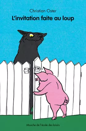 Couverture du produit · L'invitation faite au loup