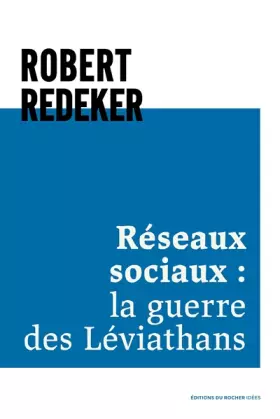 Couverture du produit · Réseaux sociaux : la guerre des Léviathans