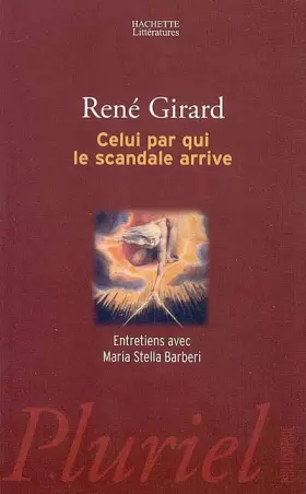 Couverture du produit · Celui par qui le scandale arrive : Entretiens avec Maria Stella Barberi