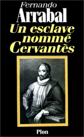Couverture du produit · Un esclave nommé Cervantès
