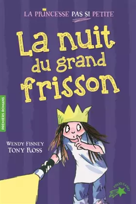 Couverture du produit · La princesse pas si petite, Tome 4 : La nuit du grand frisson - FOLIO CADET PREMIERS ROMANS - de 8 à 11 ans