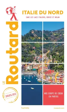 Couverture du produit · Guide du Routard Italie du Nord 2021/22