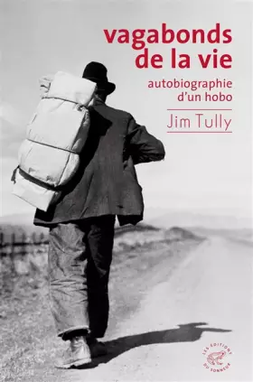 Couverture du produit · Vagabonds de la vie, autobiographie d'un hobo