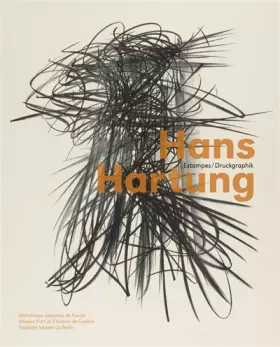 Couverture du produit · Hans Hartung. Estampes