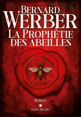 Couverture du produit · La Prophétie des abeilles