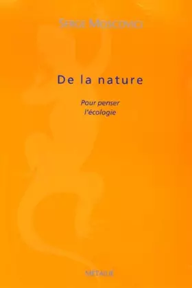 Couverture du produit · De la nature : Pour penser l'écologie