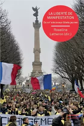 Couverture du produit · la liberte de manifestation - du xixe siecle aux gilets jaunes
