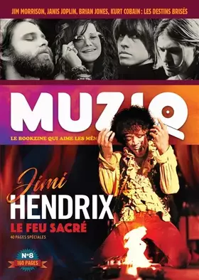 Couverture du produit · Muziq - numéro 8 Jimi Hendrix et les destins tragiques du rock