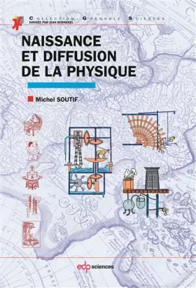 Couverture du produit · Naissance et Diffusion de la Physique