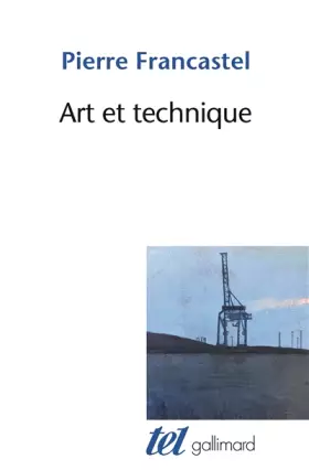 Couverture du produit · Art et technique aux XIXe et XXe siècles