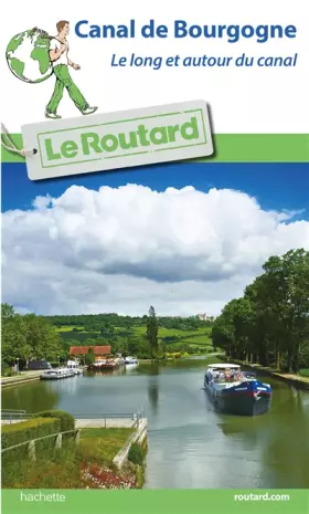 Couverture du produit · Guide du Routard Canal de Bourgogne