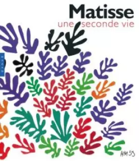 Couverture du produit · Matisse une seconde vie
