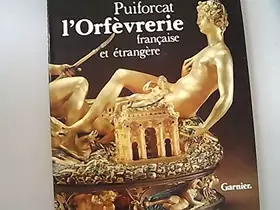 Couverture du produit · L'orfèvrerie française et étrangère