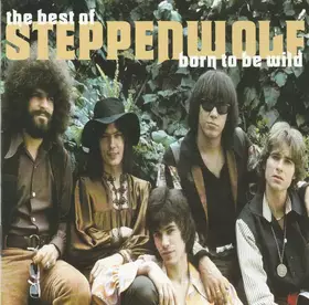 Couverture du produit · Born To Be Wild - The Best Of Steppenwolf