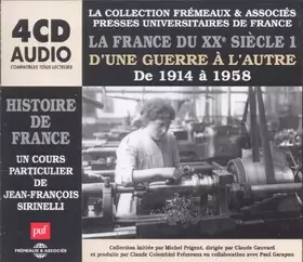 Couverture du produit · La France du Xxème Siecle N°1-de 1914 a 1958