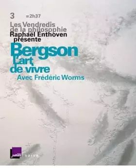 Couverture du produit · Bergson : l'art de vivre