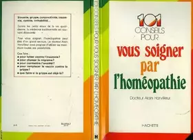 Couverture du produit · cent un conseils pour vous soigner par l'homéopathie