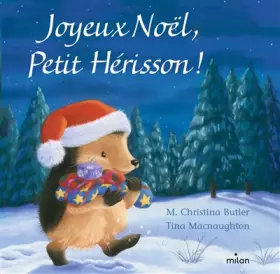 Couverture du produit · Joyeux Noël, Petit Hérisson ! (tout-carton)
