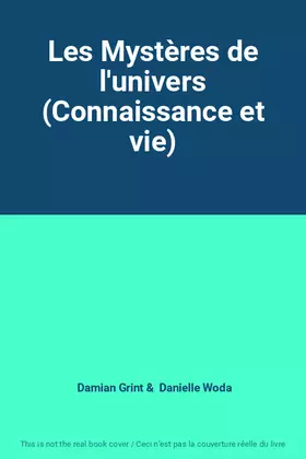 Couverture du produit · Les Mystères de l'univers (Connaissance et vie)