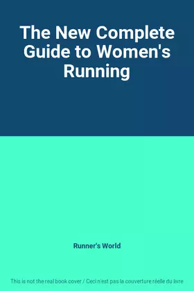 Couverture du produit · The New Complete Guide to Women's Running