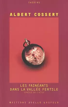 Couverture du produit · Les Fainéants dans la vallée fertile
