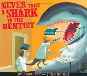 Couverture du produit · Never Take a Shark to the Dentist