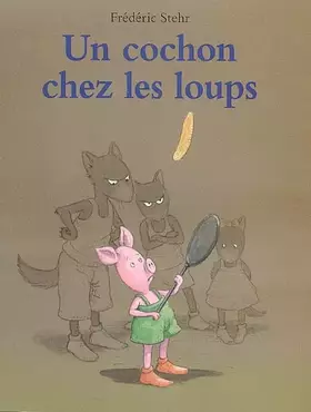 Couverture du produit · Un cochon chez les loups