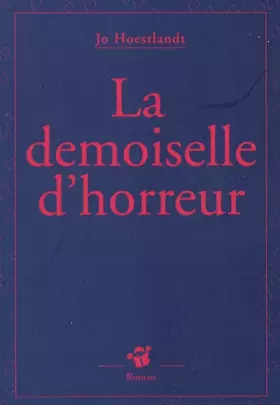 Couverture du produit · La demoiselle d'horreur