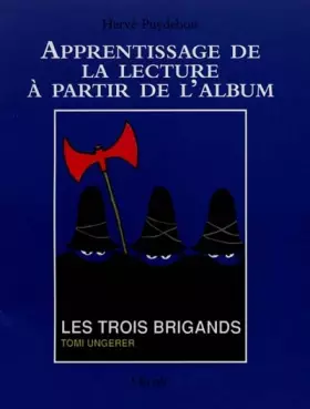 Couverture du produit · Apprentissage de la lecture à partir de l'album : Les Trois Brigands