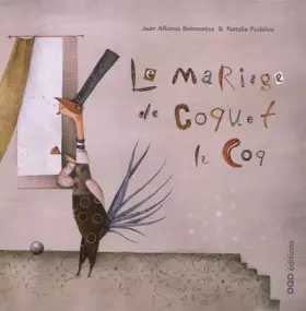 Couverture du produit · Le mariage de Coquet le Coq