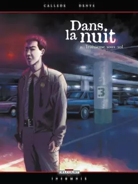 Couverture du produit · Dans la nuit, tome 2 : Troisième Sous-sol