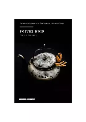 Couverture du produit · Poivre noir - Une enquête criminelle de Sam Locksley, Chasseur d'Epices